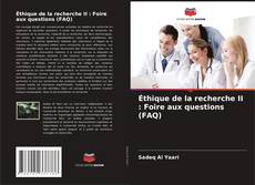 Buchcover von Éthique de la recherche II : Foire aux questions (FAQ)
