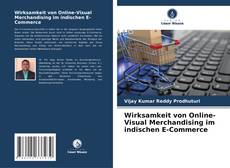 Portada del libro de Wirksamkeit von Online-Visual Merchandising im indischen E-Commerce