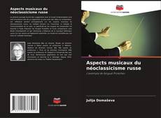 Capa do livro de Aspects musicaux du néoclassicisme russe 