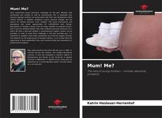 Borítókép a  Mum! Me? - hoz