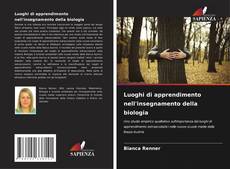 Portada del libro de Luoghi di apprendimento nell'insegnamento della biologia