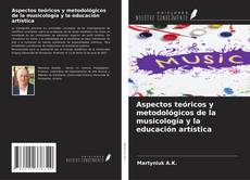Portada del libro de Aspectos teóricos y metodológicos de la musicología y la educación artística