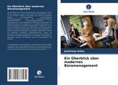 Portada del libro de Ein Überblick über modernes Büromanagement
