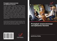 Capa do livro de Przegląd nowoczesnego zarządzania biurem 