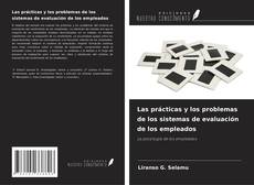 Las prácticas y los problemas de los sistemas de evaluación de los empleados kitap kapağı