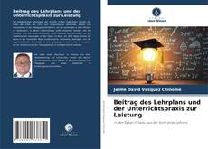Portada del libro de Beitrag des Lehrplans und der Unterrichtspraxis zur Leistung