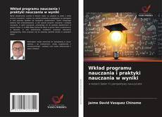 Copertina di Wkład programu nauczania i praktyki nauczania w wyniki