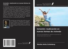Inclusión: reubicación en nuevas formas de vivienda kitap kapağı