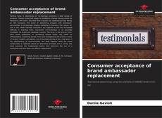 Buchcover von Consumer acceptance of brand ambassador replacement