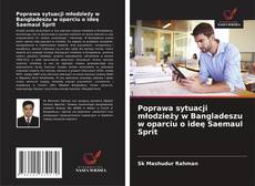 Copertina di Poprawa sytuacji młodzieży w Bangladeszu w oparciu o ideę Saemaul Sprit