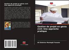 Capa do livro de Gestion de projet en génie civil: Une approche pratique 