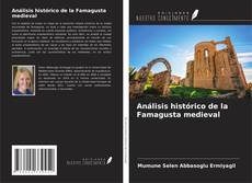 Borítókép a  Análisis histórico de la Famagusta medieval - hoz