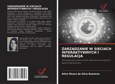 Buchcover von ZARZĄDZANIE W SIECIACH INTERAKTYWNYCH I REGULACJA