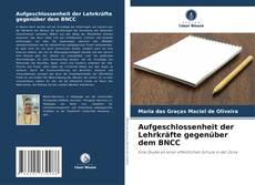 Aufgeschlossenheit der Lehrkräfte gegenüber dem BNCC kitap kapağı