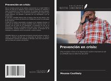 Copertina di Prevención en crisis: