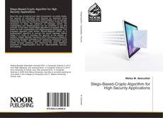 Stego-Based-Crypto Algorithm for High Security Applications kitap kapağı