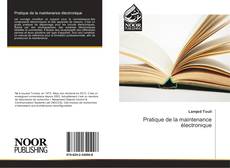 Bookcover of Pratique de la maintenance électronique