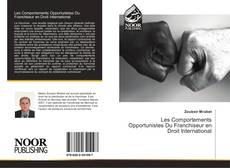 Buchcover von Les Comportements Opportunistes Du Franchiseur en Droit International