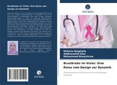 Couverture de Brustkrebs im Visier: Eine Reise vom Design zur Dynamik