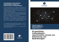 Capa do livro de KI-gestützte Cyberabwehr: maschinelles Lernen zur Erkennung von Bedrohungen 