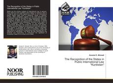 Bookcover of The Recognition of the States in Public International Law "Kurdistan"