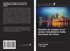 Borítókép a  Gestión de riesgos en el sector inmobiliario indio: lecciones de China - hoz