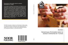 Capa do livro de Dynamique d'innovation dans le secteur d'artisanat en Tunisie 