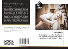 Buchcover von Shakespeare and the Scriptures: The Intertexuality between Venus and Adonis and Joseph’s Story