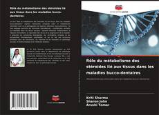 Buchcover von Rôle du métabolisme des stéroïdes lié aux tissus dans les maladies bucco-dentaires
