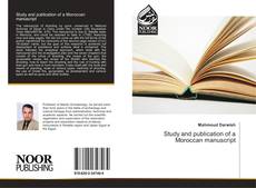 Copertina di Study and publication of a Moroccan manuscript