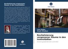 Copertina di Revitalisierung vergessener Räume in den Innenstädten