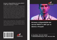 Borítókép a  Accesso e disponibilità dei servizi PMTCT e ART per le donne a Tirupati - hoz