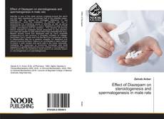 Bookcover of Effect of Diazepam on steroidogenesis and spermatogenesis in male rats