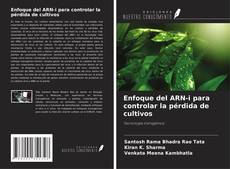 Borítókép a  Enfoque del ARN-i para controlar la pérdida de cultivos - hoz