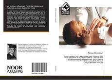Capa do livro de les facteurs influençant l'arrêt de l'allaitement maternel au cours du premier mois 