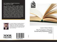Portada del libro de The Translation of English Exclamatory Expressions into Arabic