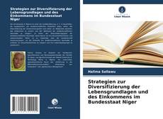 Bookcover of Strategien zur Diversifizierung der Lebensgrundlagen und des Einkommens im Bundesstaat Niger