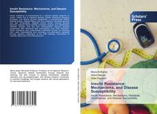 Insulin Resistance: Mechanisms, and Disease Susceptibility kitap kapağı