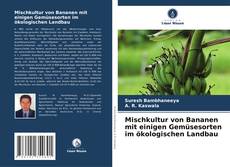 Capa do livro de Mischkultur von Bananen mit einigen Gemüsesorten im ökologischen Landbau 