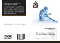 Portada del libro de Prise en charge des infections sur les prothèses totales de la hanche