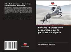 Borítókép a  Effet de la croissance économique sur la pauvreté au Nigeria - hoz