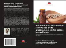 Borítókép a  Méthode pour l'estimation simultanée de la glucosamine et des acides boswelliques - hoz