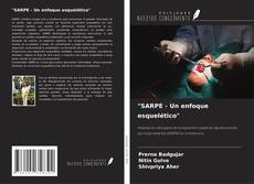 Copertina di "SARPE - Un enfoque esquelético"