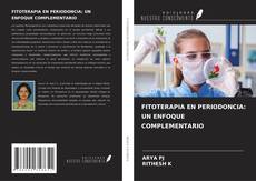 Copertina di FITOTERAPIA EN PERIODONCIA: UN ENFOQUE COMPLEMENTARIO