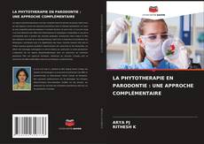 Buchcover von LA PHYTOTHERAPIE EN PARODONTIE : UNE APPROCHE COMPLÉMENTAIRE