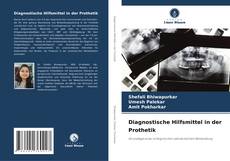 Bookcover of Diagnostische Hilfsmittel in der Prothetik