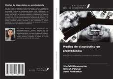 Buchcover von Medios de diagnóstico en prostodoncia