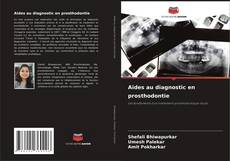 Buchcover von Aides au diagnostic en prosthodontie