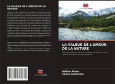 Borítókép a  LA VALEUR DE L'AMOUR DE LA NATURE - hoz