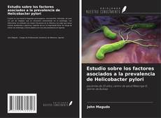 Buchcover von Estudio sobre los factores asociados a la prevalencia de Helicobacter pylori